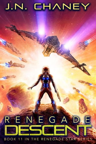 Renegade Descent An Intergalactic Space Opera Adventure