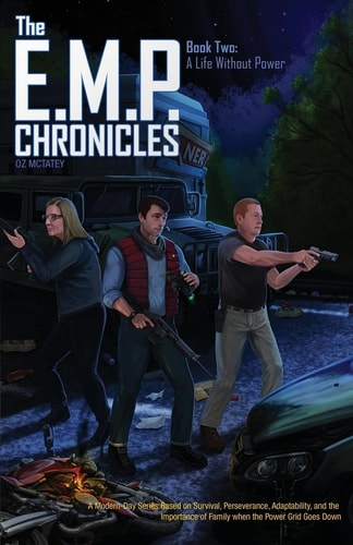 The E. M. P. Chronicles Book 2: a Life Without Power