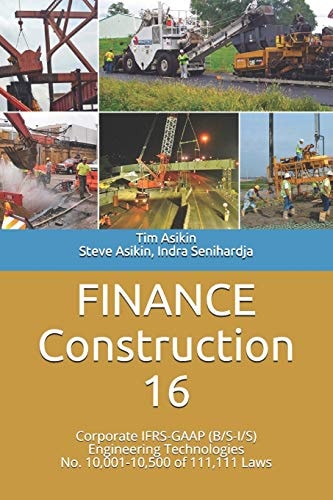 FINANCE Construction-16 Corporate IFRS-GAAP (B/S-I/S) Engineering Technologies No. 10,001-10,500 of 111,111 Laws
