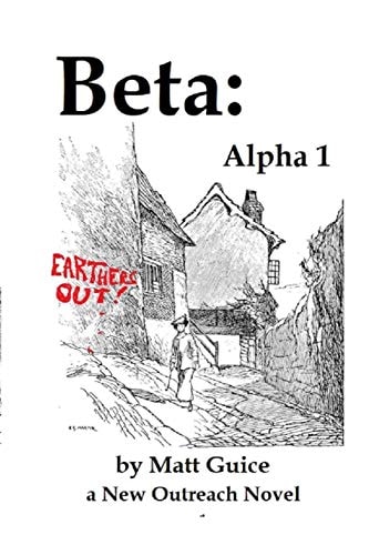 Beta Alpha 1: a New Outreach Novel