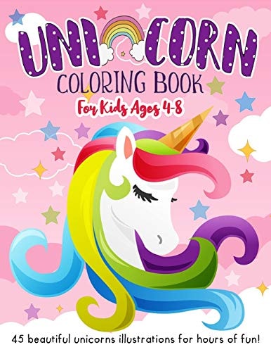 Unicorn Coloring Book for Kids Ages 4-8 45 Cute Unicorns Illustrations For Hours Of Fun