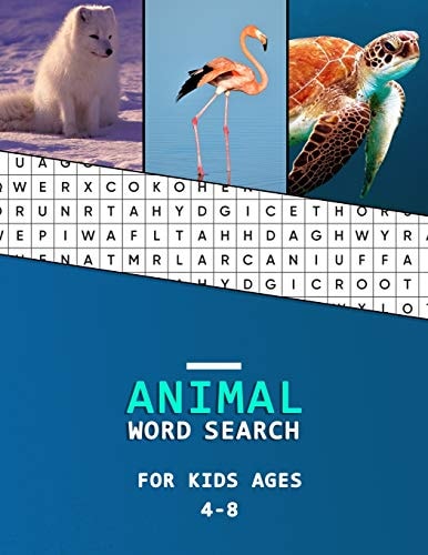 Animal Word Search for Kids Ages 4-8 Big Word Finder Book for Children Literacy Development - Animal Category Puzzles to Learn As You Hunt!