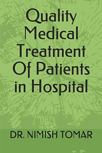 Quality Medical Treatment Of Patients in Hospital