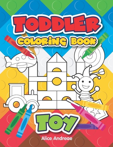 Toddler Coloring Book Toy Coloring and Activity Books for Kids Ages 4-8