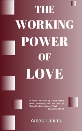 The Working Power of Love Cultured by Love in Attaining All the Fullness of God