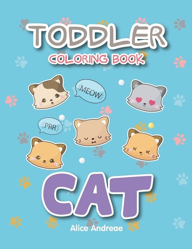 Toddler Coloring Book Cat Coloring and Activity Books for Kids Ages 4-8