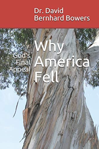 Why America Fell God's Final Appeal