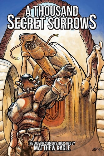 A Thousand Secret Sorrows The Loom of Sorrows: Book Two