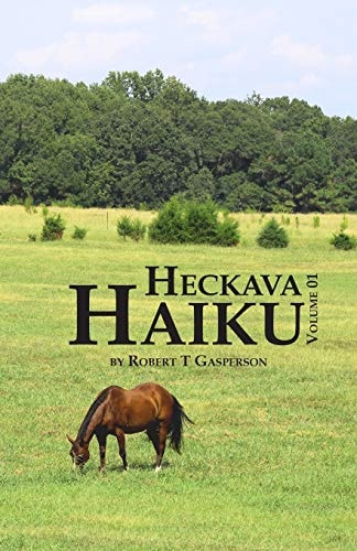 Heckava Haiku Volume 1
