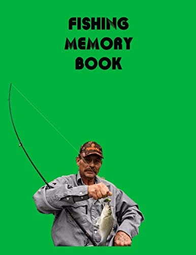 Fishing Memory Book Record the Details of 52 Fishing Trips