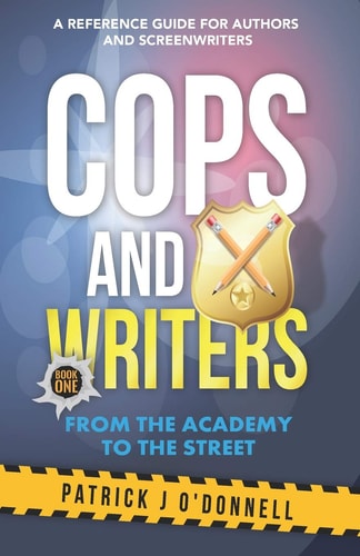 Cops and Writers From The Academy To The Street