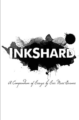 InkShard A Compendium of Essays
