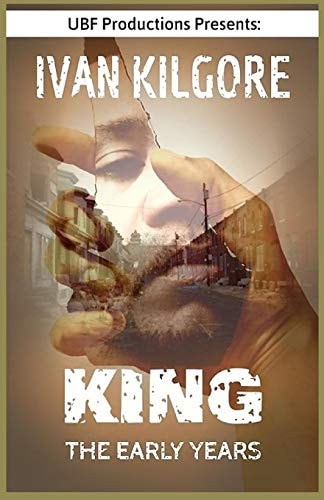 King The Early Years