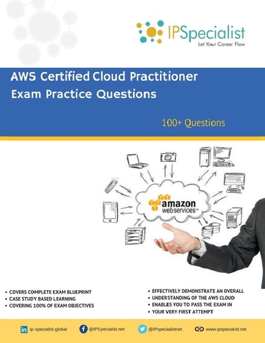 AWS Certified Cloud Practitioner Exam Practice Questions 100+