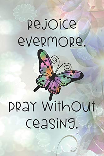 Rejoice Evermore. Pray Without Ceasing. Dot Grid Paper