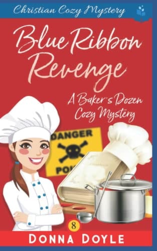 Blue Ribbon Revenge Christian Cozy Mystery