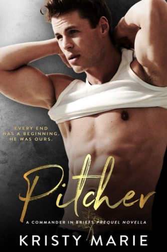 Pitcher A Commander in Briefs Novella