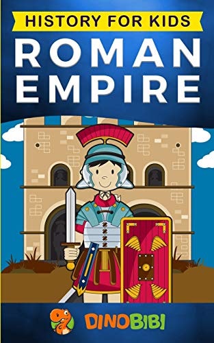History for Kids Roman Empire