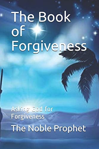 The Book of Forgiveness Asking God for Forgiveness
