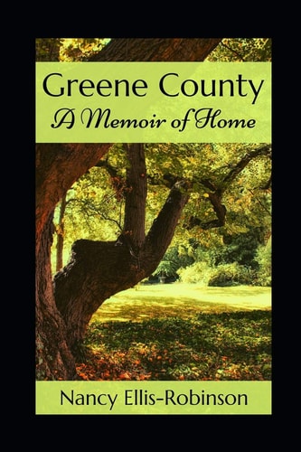 Greene County A Memoir of Home