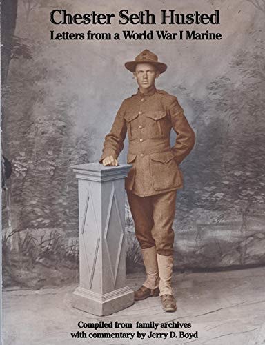 Chester Seth Husted Letters from a World War I Marine