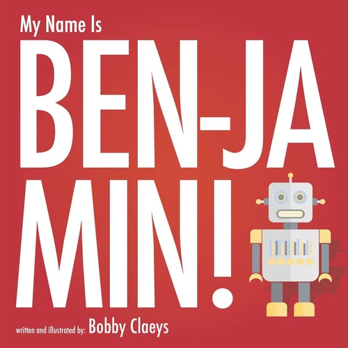 My Name Is Benjamin!