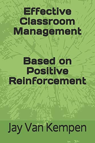 Effective Classroom Management Based on Positive Reinforcement