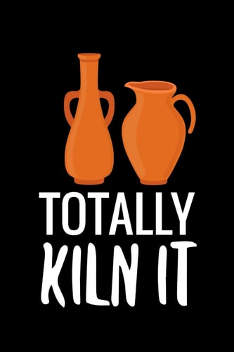 Totally Kiln It Pottery Project Book - 80 Project Sheets to Record Your Ceramic Work - Gift for Potters