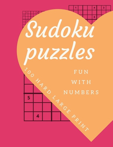 Sudoku Puzzles 100 Large Print Fun With Numbers, Hard