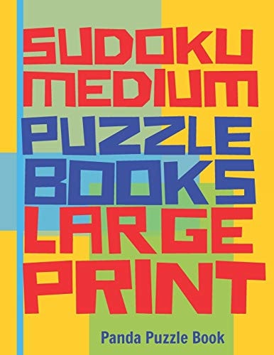 Sudoku Medium Puzzle Books Large Print Sudoku Medium Difficulty - Logic Games For Adults