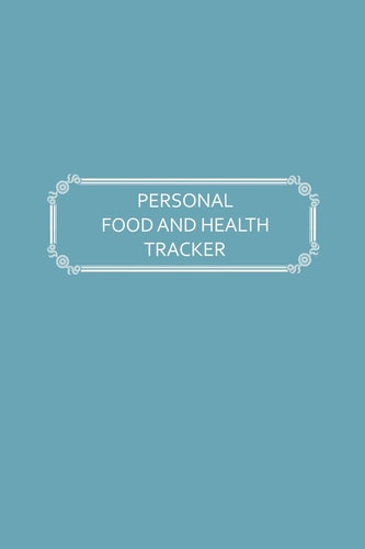 Personal Food and Health Tracker Six-Week Food and Symptoms Diary (Blue, 6x9)