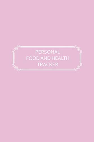 Personal Food and Health Tracker Six-Week Food and Symptoms Diary (Pink, 6x9)