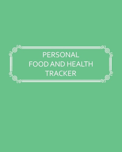 Personal Food and Health Tracker Six-Week Food and Symptoms Diary (Green, 8x10)