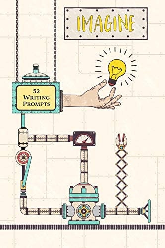 Imagine 52 Writing Prompts