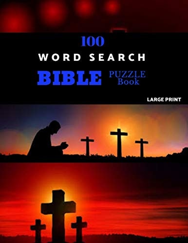 100 Word Search Bible Puzzle Book Large Print Brain Challenging Bible Puzzles For Hours Of Fun
