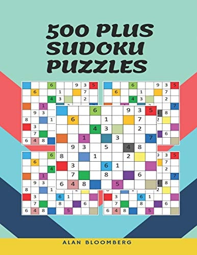 500 Plus Sudoku Puzzles A Popular Games Challenges To Help You Practise Your Brain