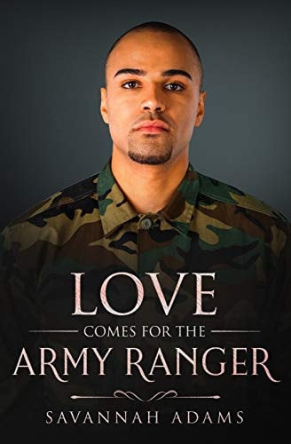 Love Comes for the Army Ranger A Sweet and Clean Small Town Contemporary Romance