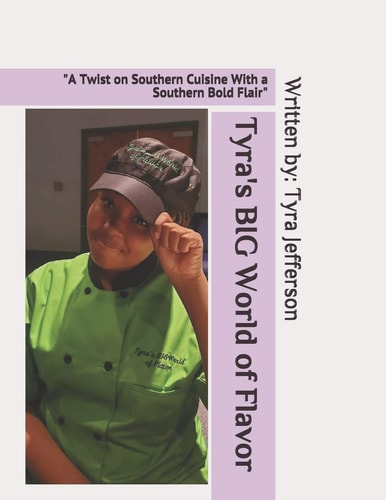 Tyra's BIG World of Flavor "A Twist on Southern Cuisine With a Southern Bold Flair"