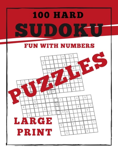 Sudoku Puzzles 100 Large Print Fun With Numbers, Hard