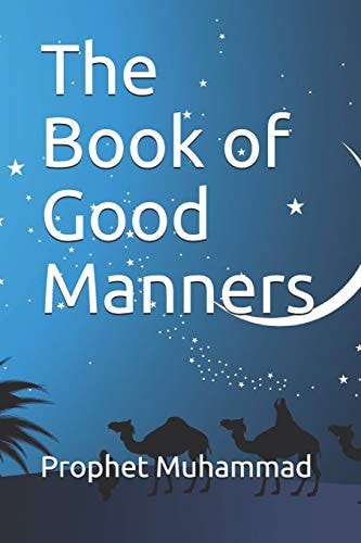 The Book of Good Manners كتاب الأدب