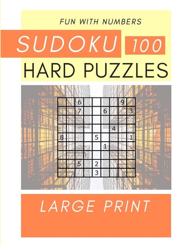 Sudoku Puzzles 100 Large Print Fun With Numbers, Hard