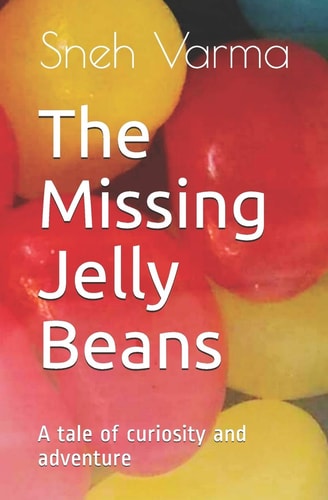 The Missing Jelly Beans A Tale of Curiosity and Adventure