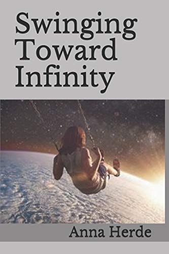 Swinging Toward Infinity