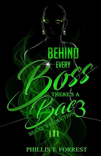 Behind Every Boss There's A Bae 3 Beany's Seduction