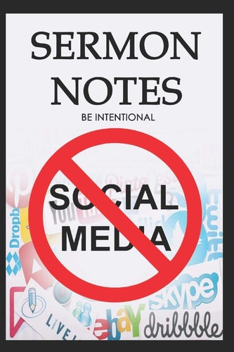 Sermon Notes Be Intentional