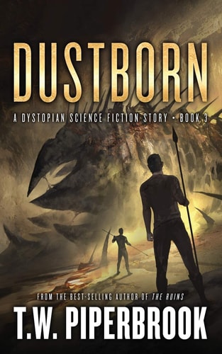 Dustborn A Dystopian Science Fiction Story