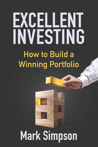 Excellent Investing How to Build a Winning Portfolio