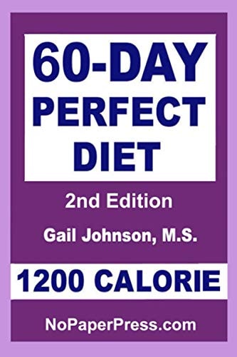 60-Day Perfect Diet - 1200 Calorie
