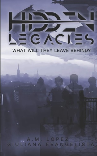 Hidden Legacies What Will They Leave Behind?