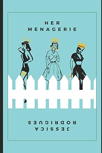 Her Menagerie